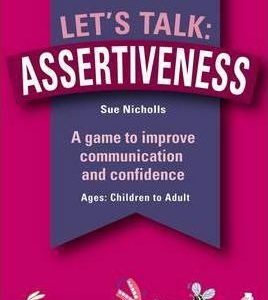 Let's Talk : Assertiveness