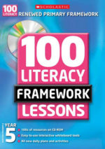 100 Literacy Framework Lessons Year 5
