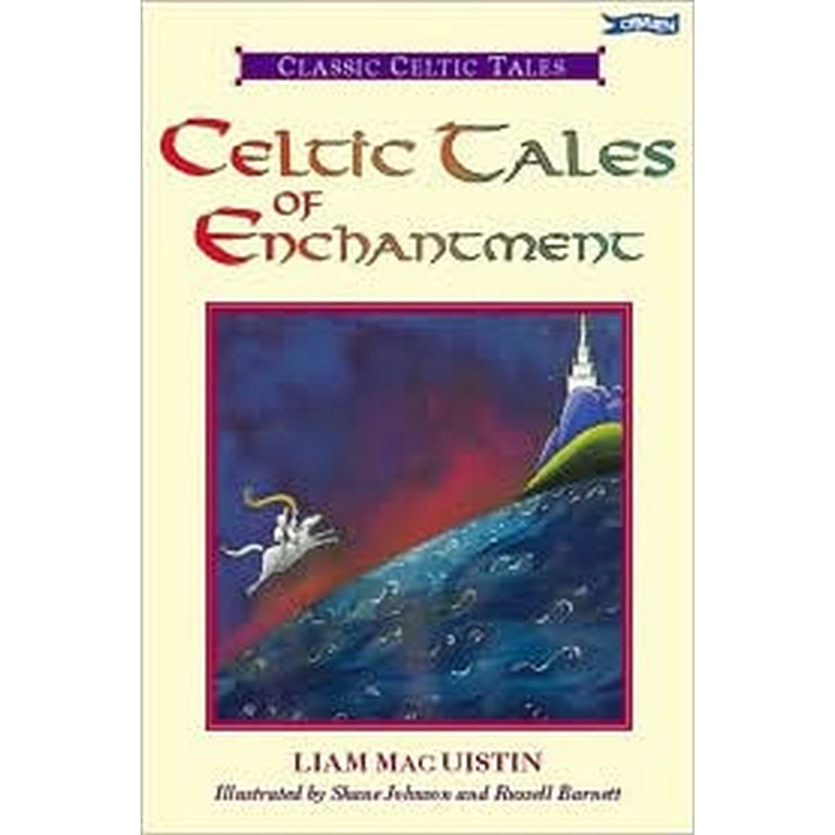 Celtic Tales of Enchantment (Celtic Myths)