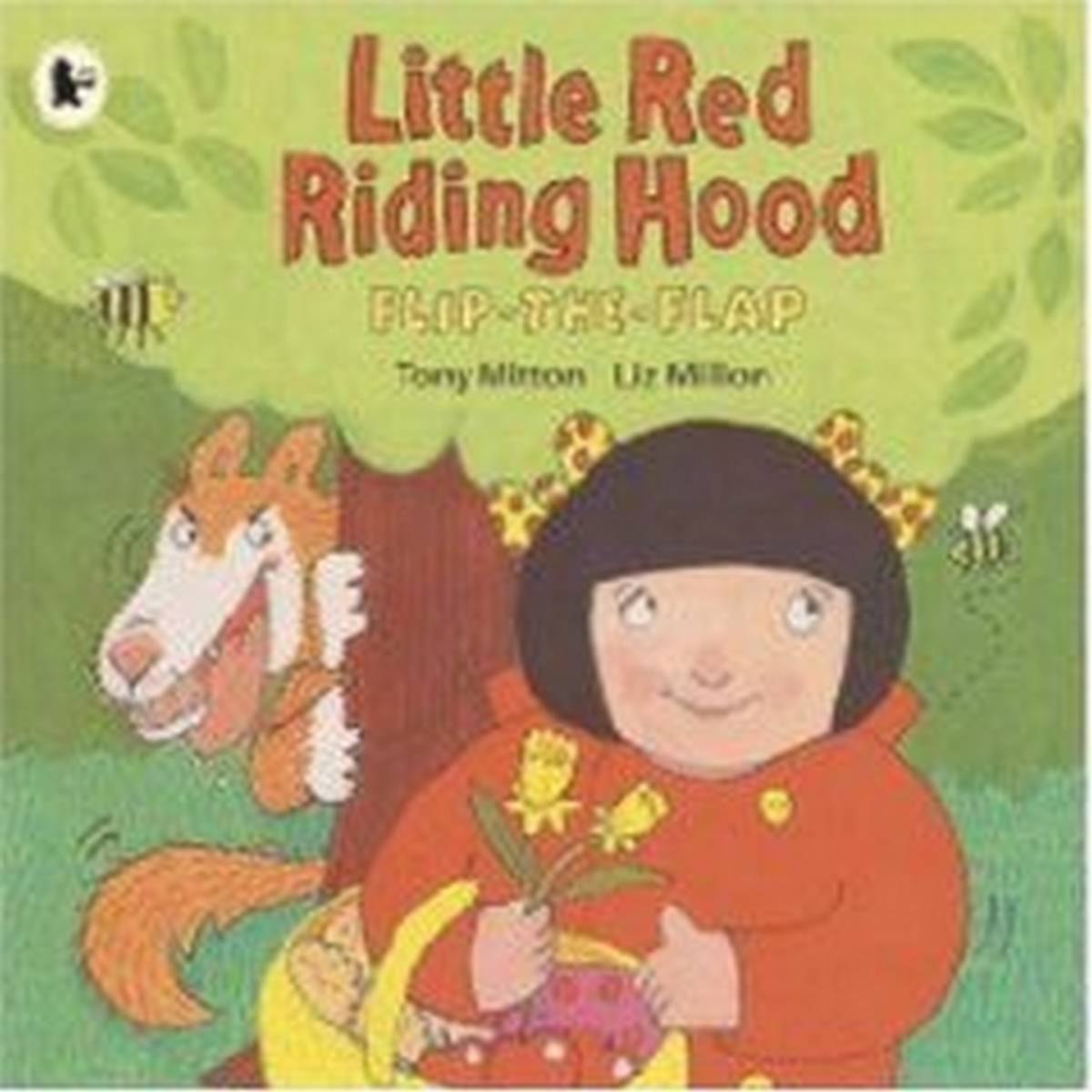 Little Red Riding Hood (Flip the Flap)