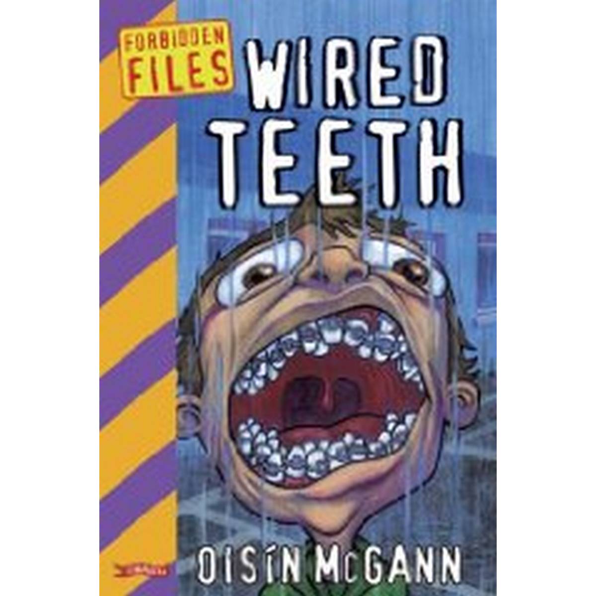 Wired Teeth (Forbidden Files)