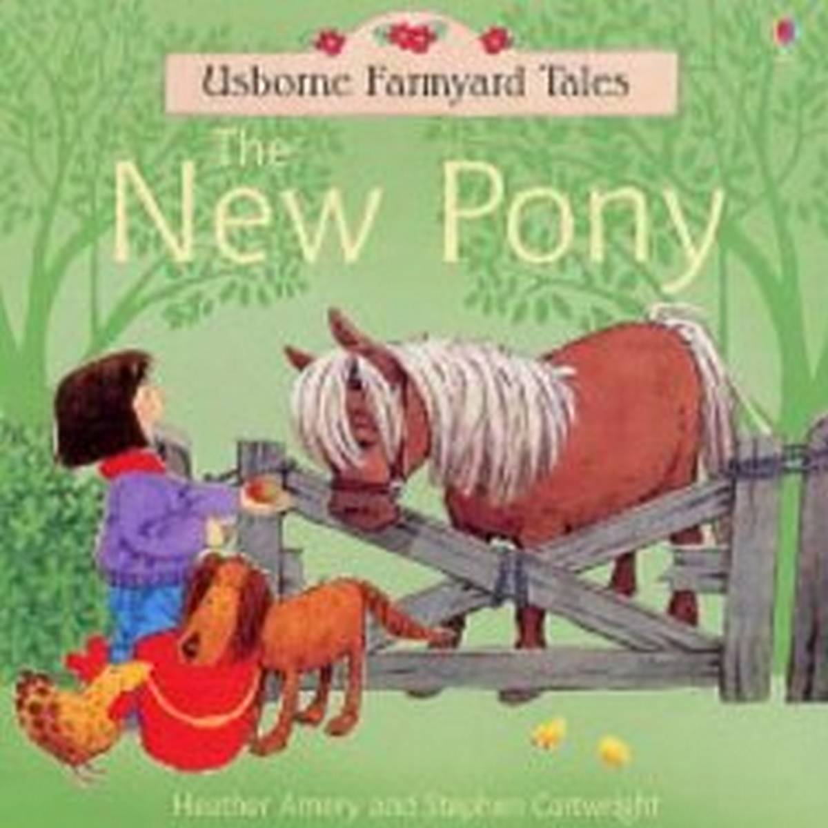 The New Pony (Farmyard Tales)