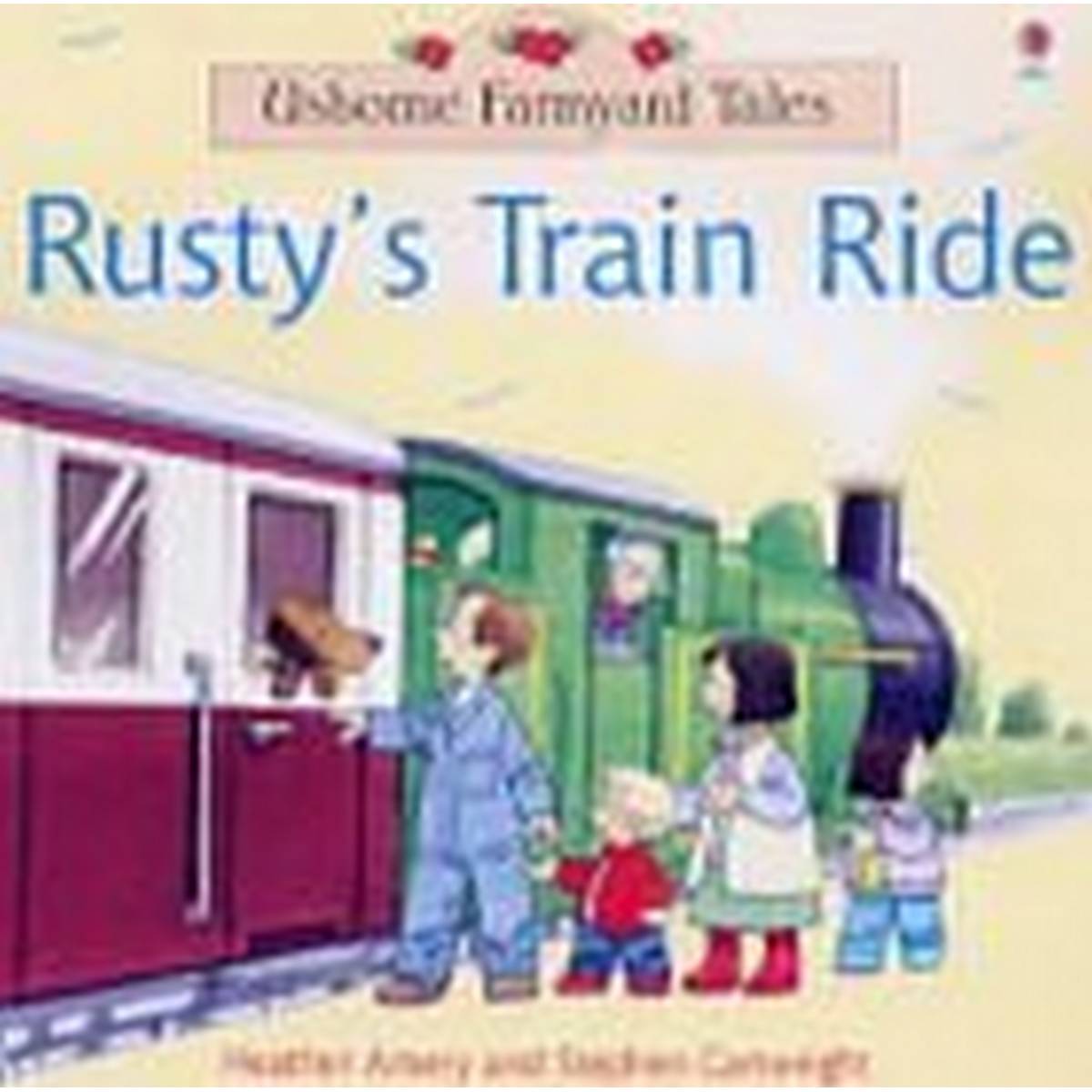 Rusty's Train Ride (Farmyard Tales)