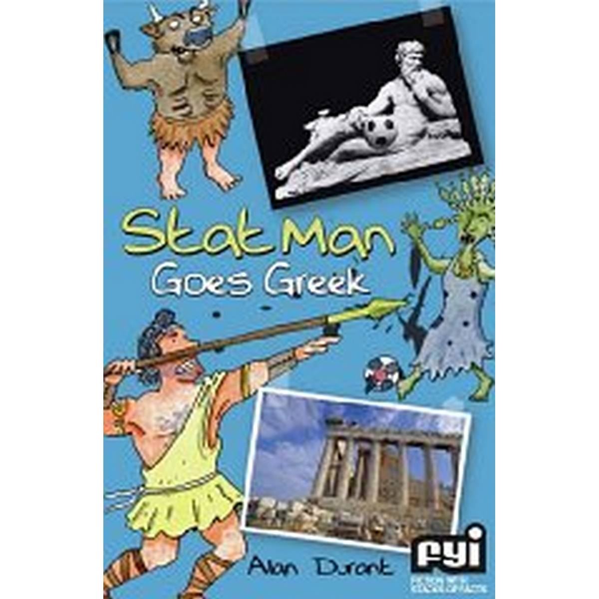 FYI Stat Man Goes Greek