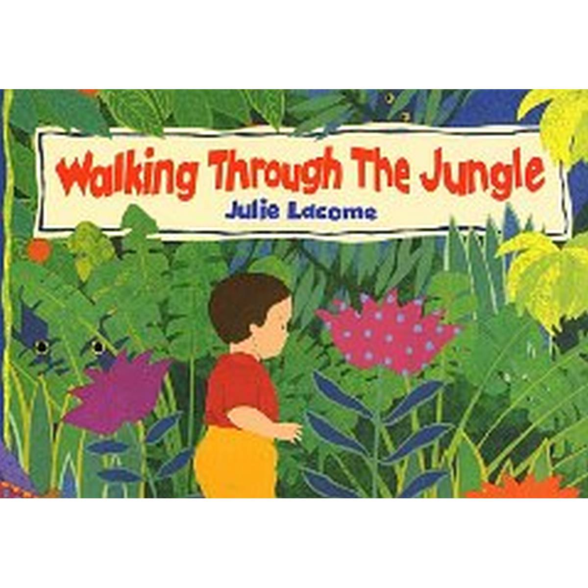 Walking Through the Jungle (Big Books)