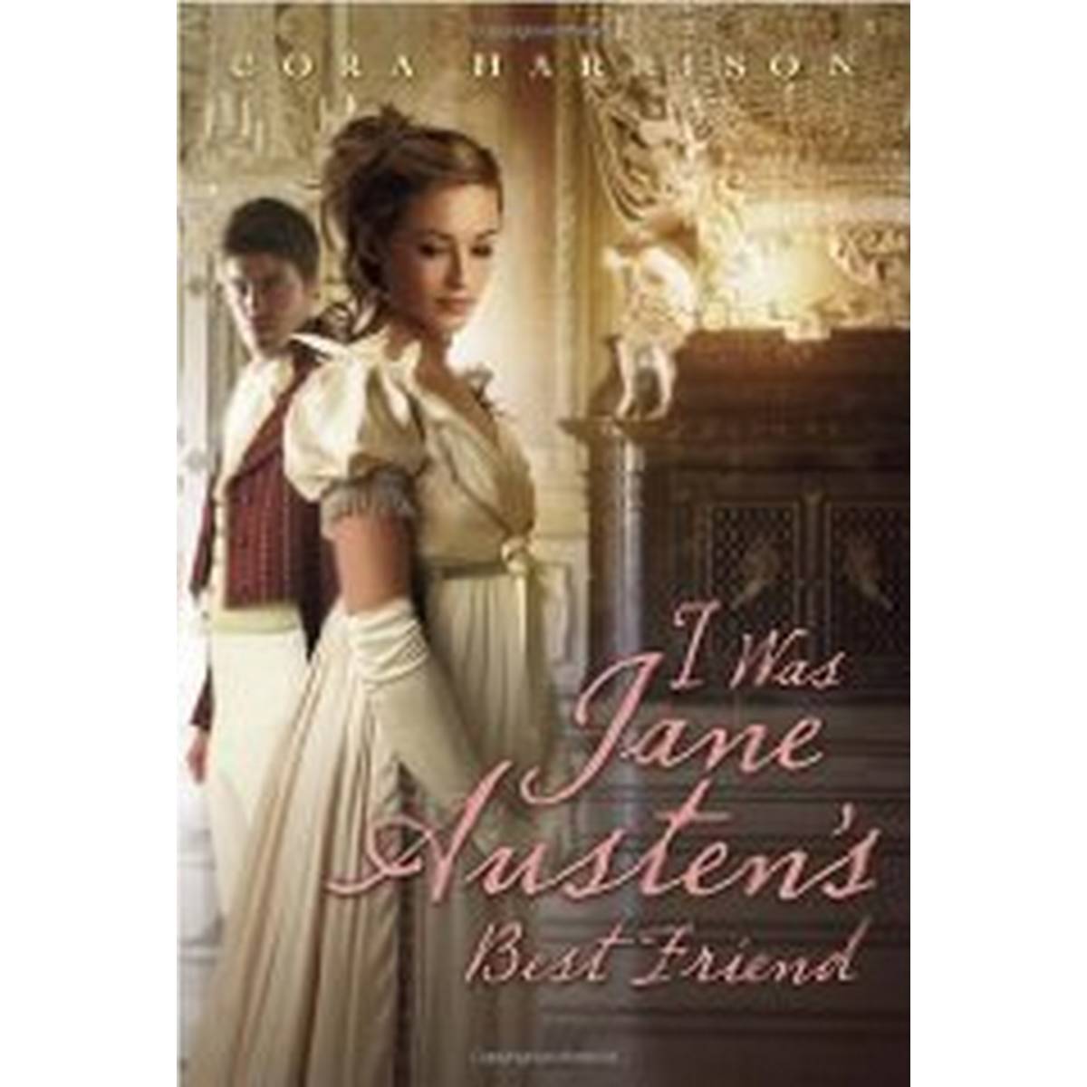 I Was Jane Austen's Best Friend (Hardback)