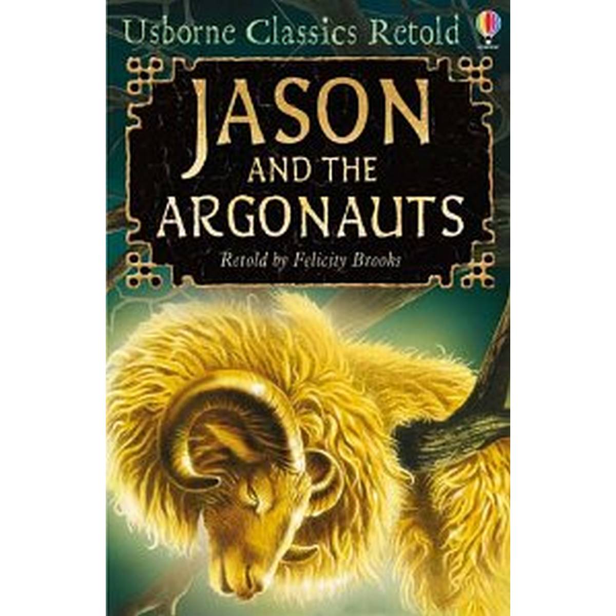Jason and the Argonauts (Usborne Classics Retold)