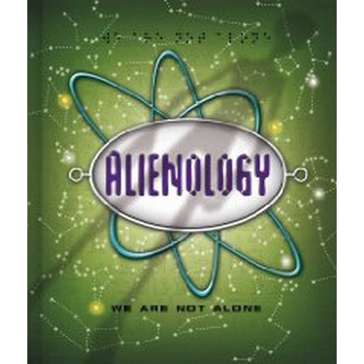 Alienology (Ology Series)