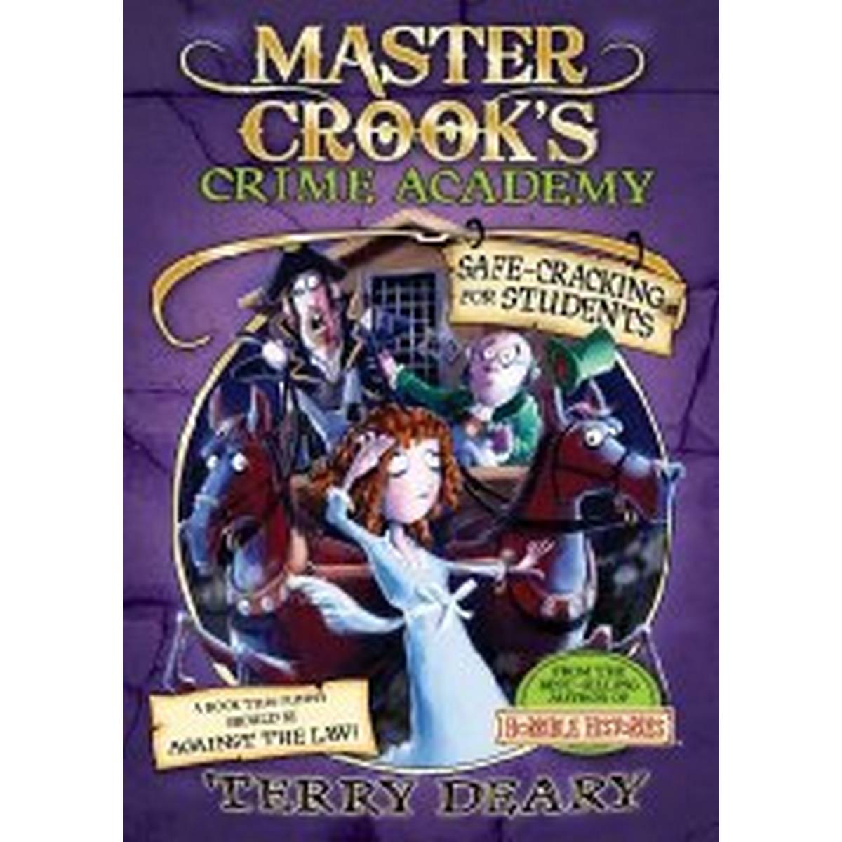 Safe-Cracking for Students (Master Crooks Crime Academy)