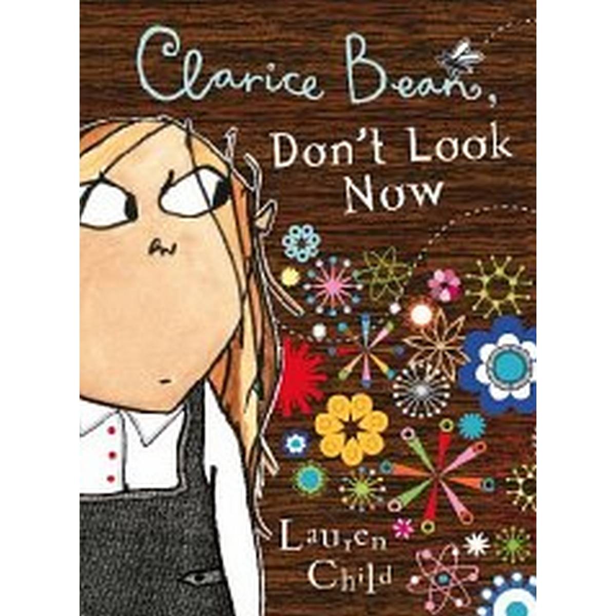 Clarice Bean, Don't Look Now