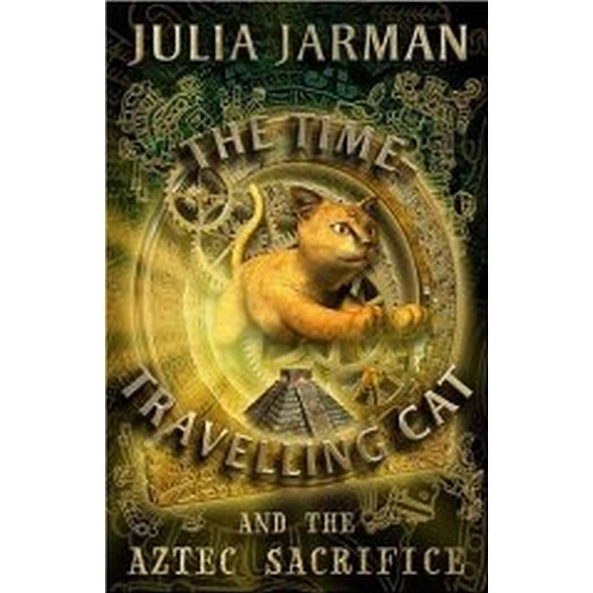 The Time-Travelling Cat and the Aztec Sacrifice 7