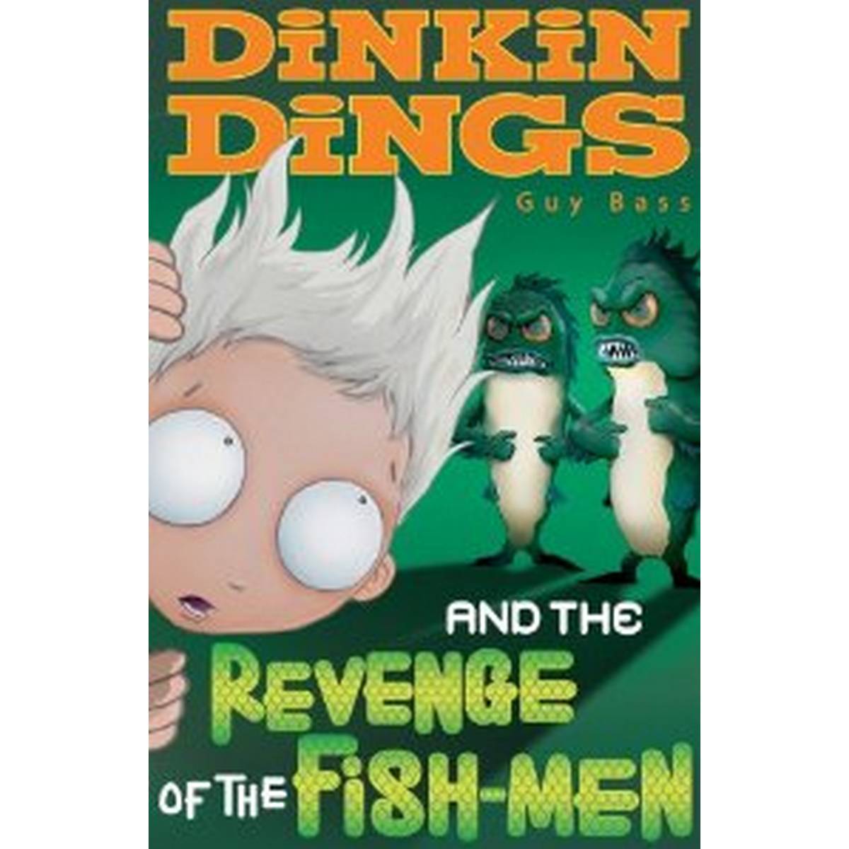Dinkin Dings: and the Revenge of the Fish-Men