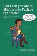 Can I Tell You about Me/Chronic Fatigue Syndrome?