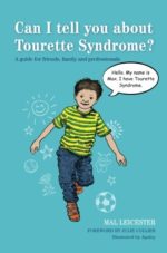 Can I Tell You About Tourette Syndrome?
