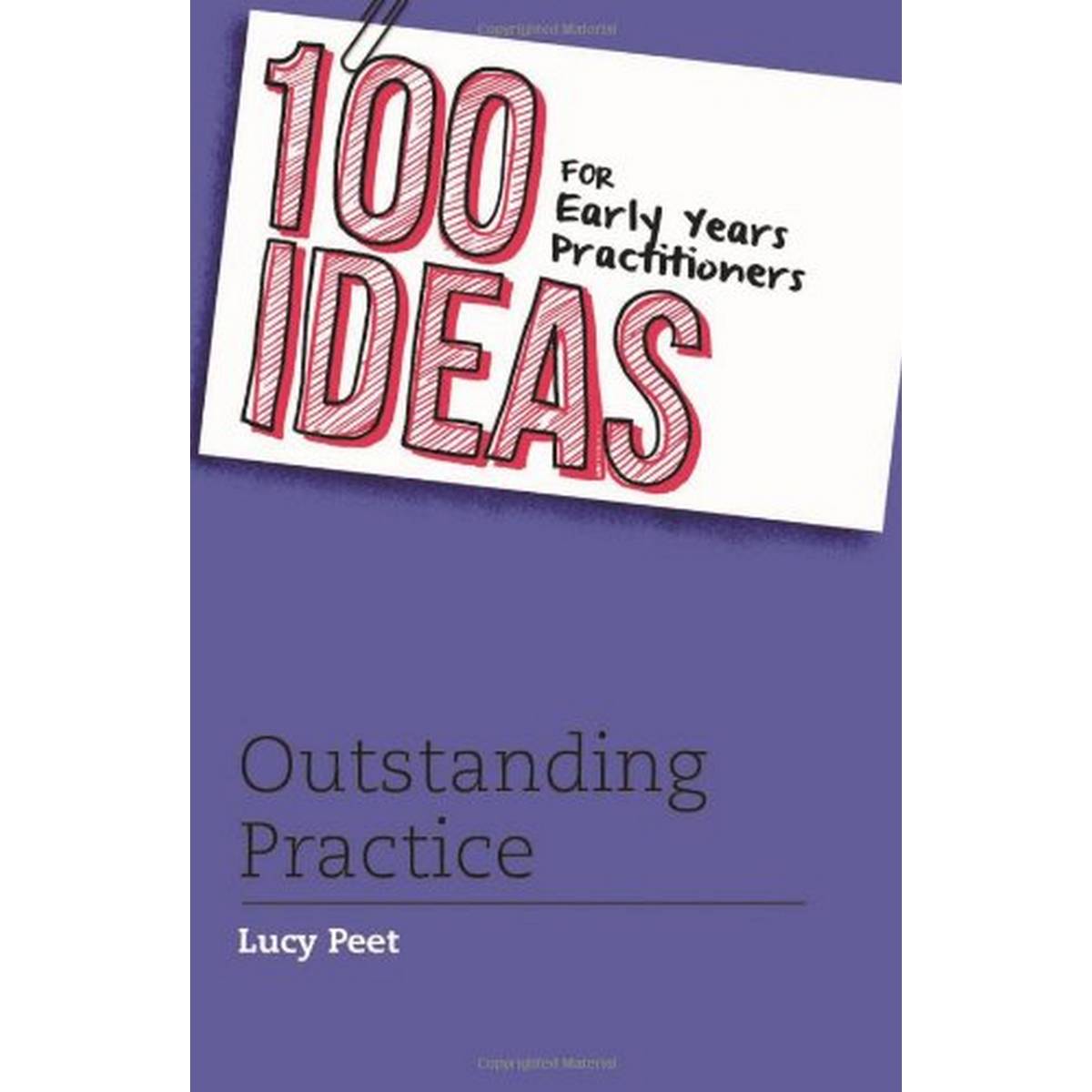 100 Ideas for Early Years Practitioners: Outstanding Practice