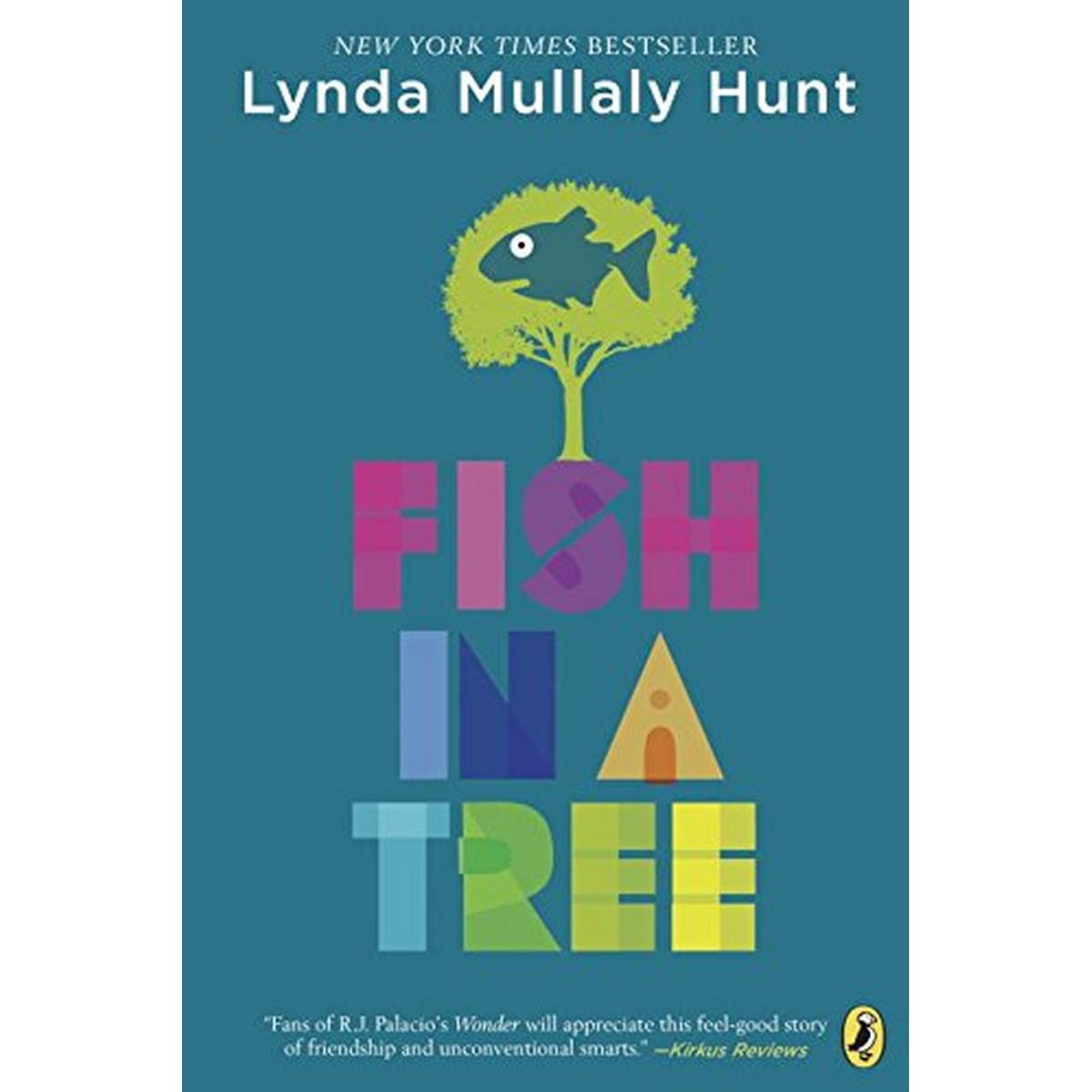 Fish in a Tree by Lynda Mullaly Hunt