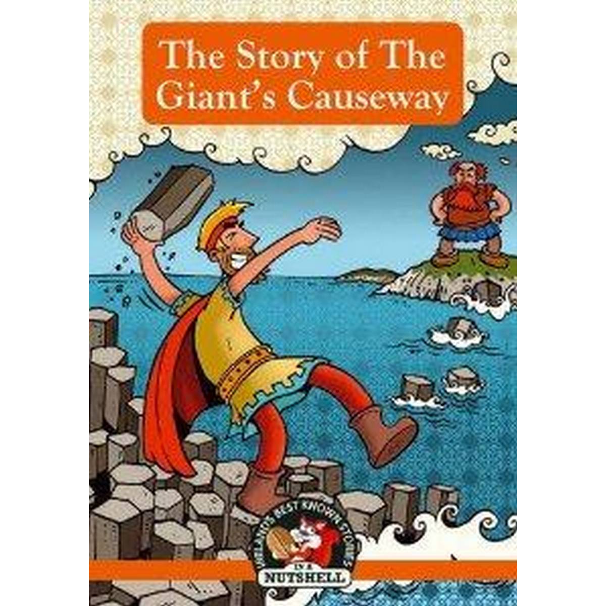 The Giant's Causeway (In a Nutshell) 6