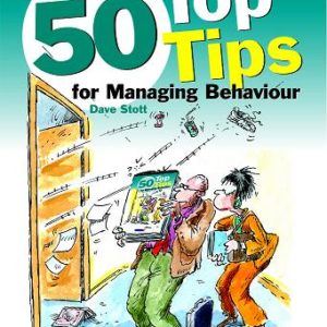 50 Top Tips for Managing Behaviour