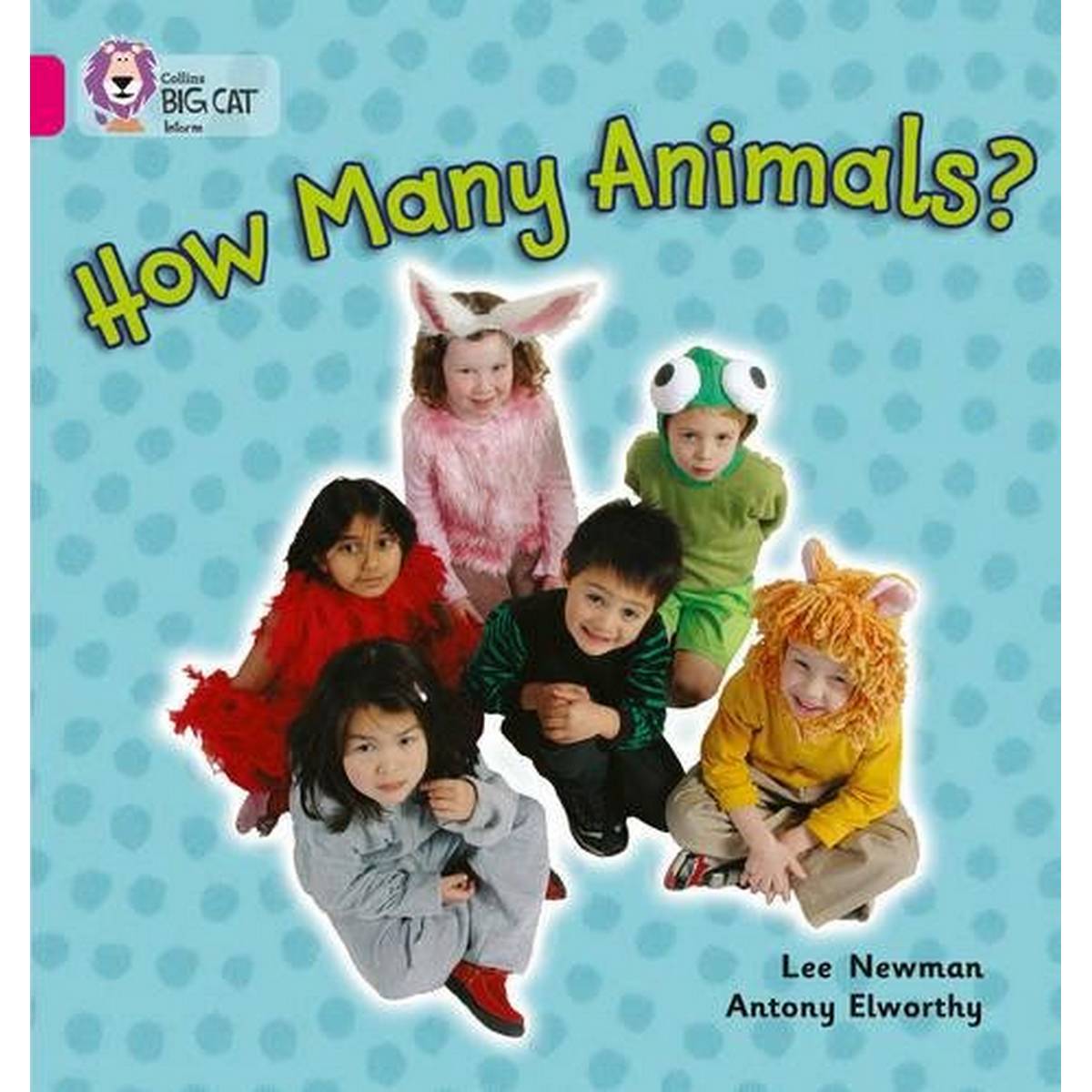 Big Cat Pink 1A How Many Animals? Non Fiction