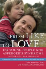 From Like to Love for Young People With Asperger's Syndrome (Autism Spectrum Disorder)