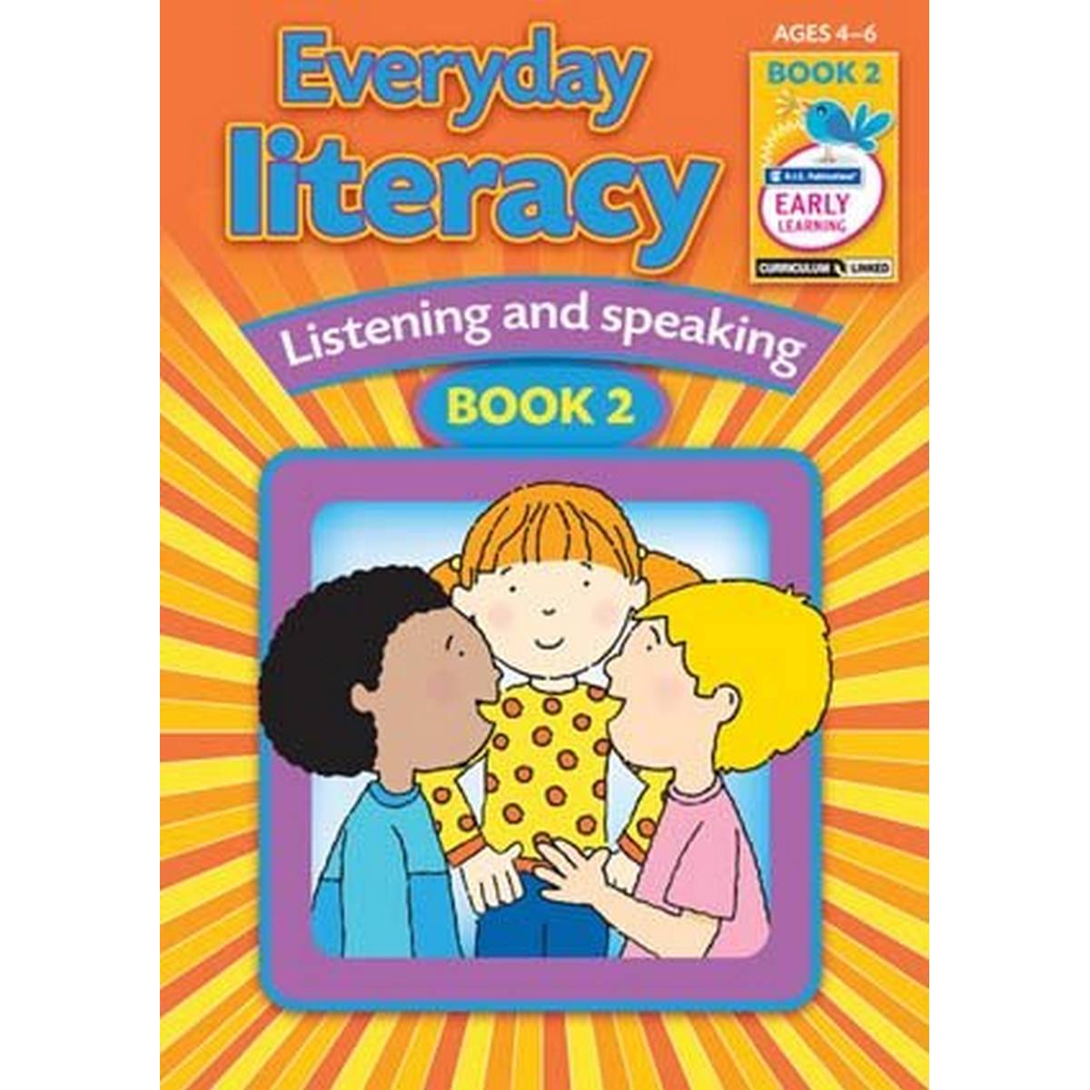 Everyday literacy: Speaking and listening - Book 2 (ages 4-6)