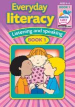 Everyday literacy: Speaking and listening - Book 1 (Ages 4-6)