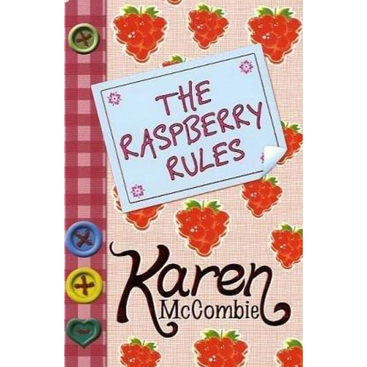 The Raspberry Rules
