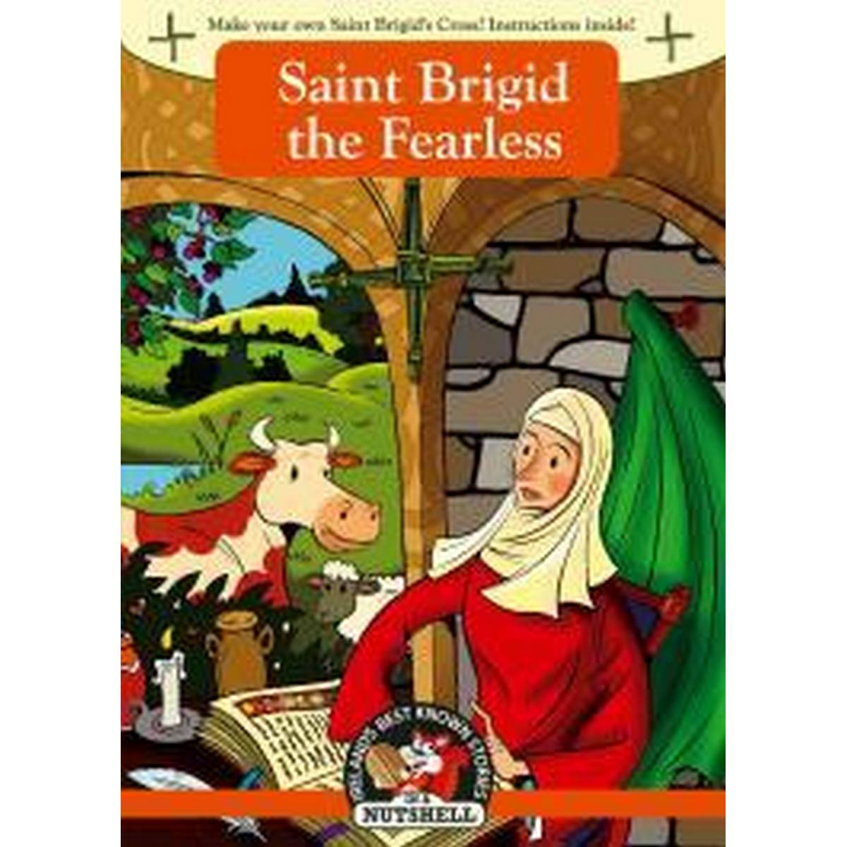 Saint Brigid the Fearless (In a Nutshell) 15