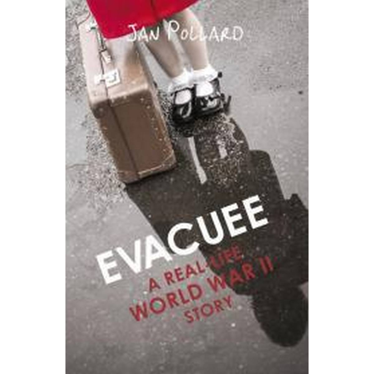 Evacuee - a Real-Life World War Two Story
