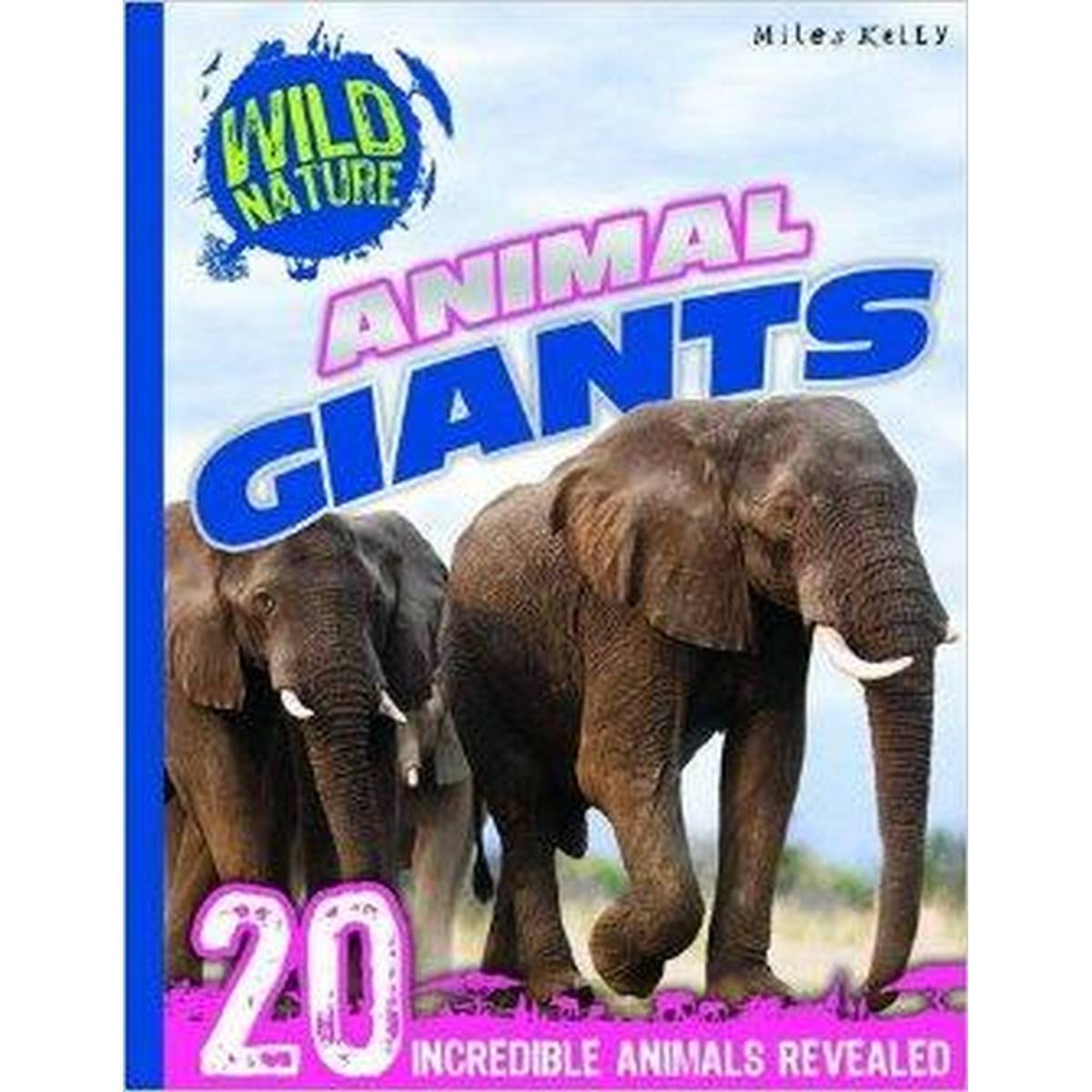 Animal Giants (Wild Nature)
