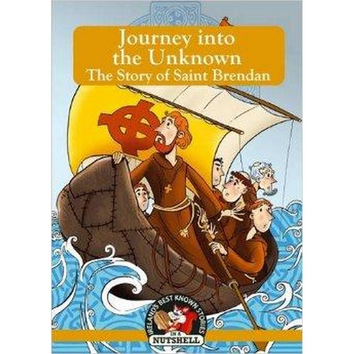 The Story of Saint Brendan-Journey into the Unknown (In a Nutshell) 17