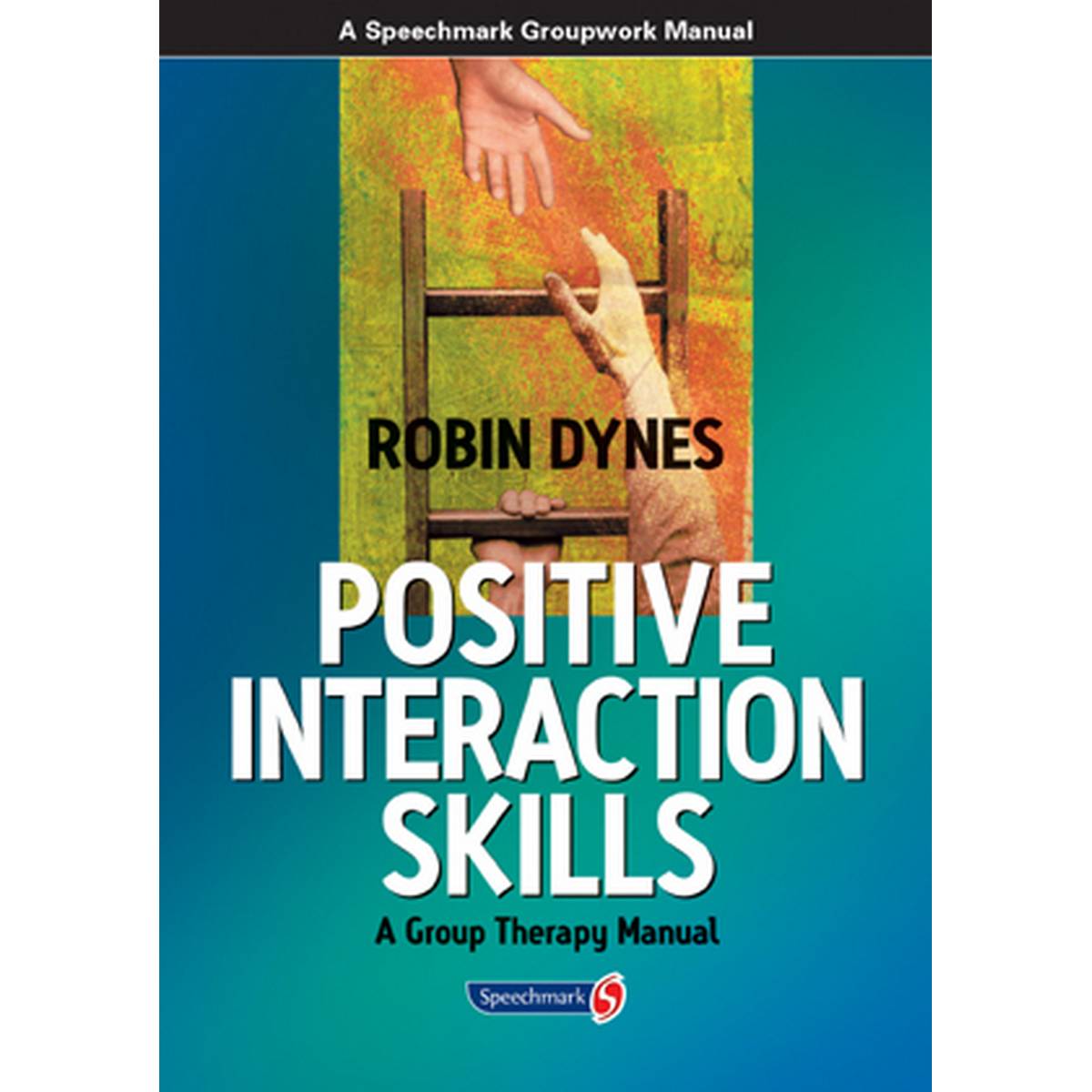 Positive Interaction Skills