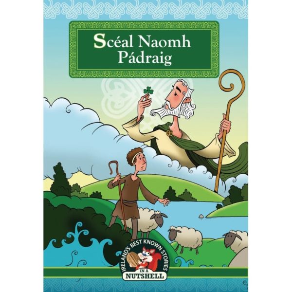 Sceal Naomh Padraig (In a Nutshell) Irish 2