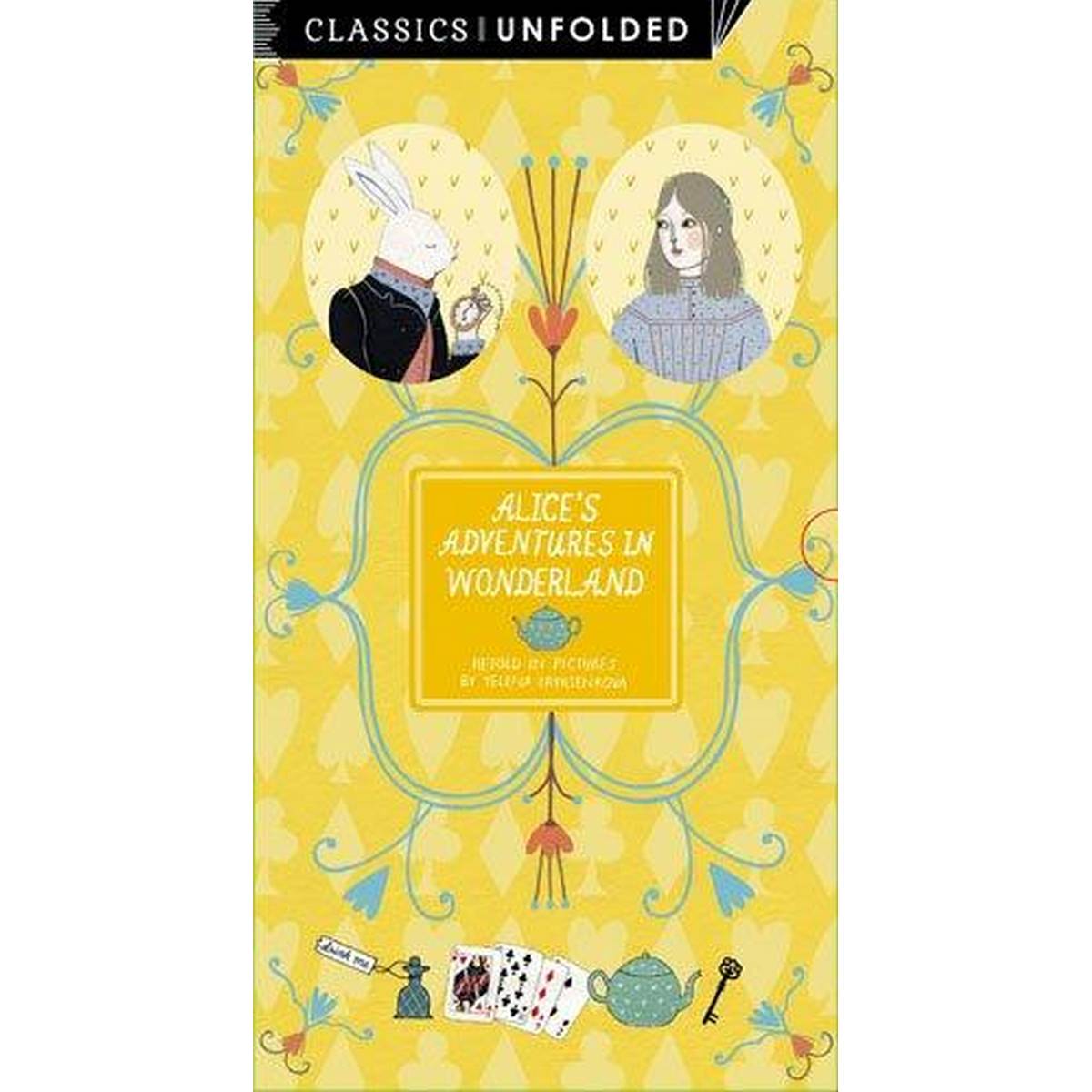 Classics Unfolded: Alice's Adventures in Wonderland