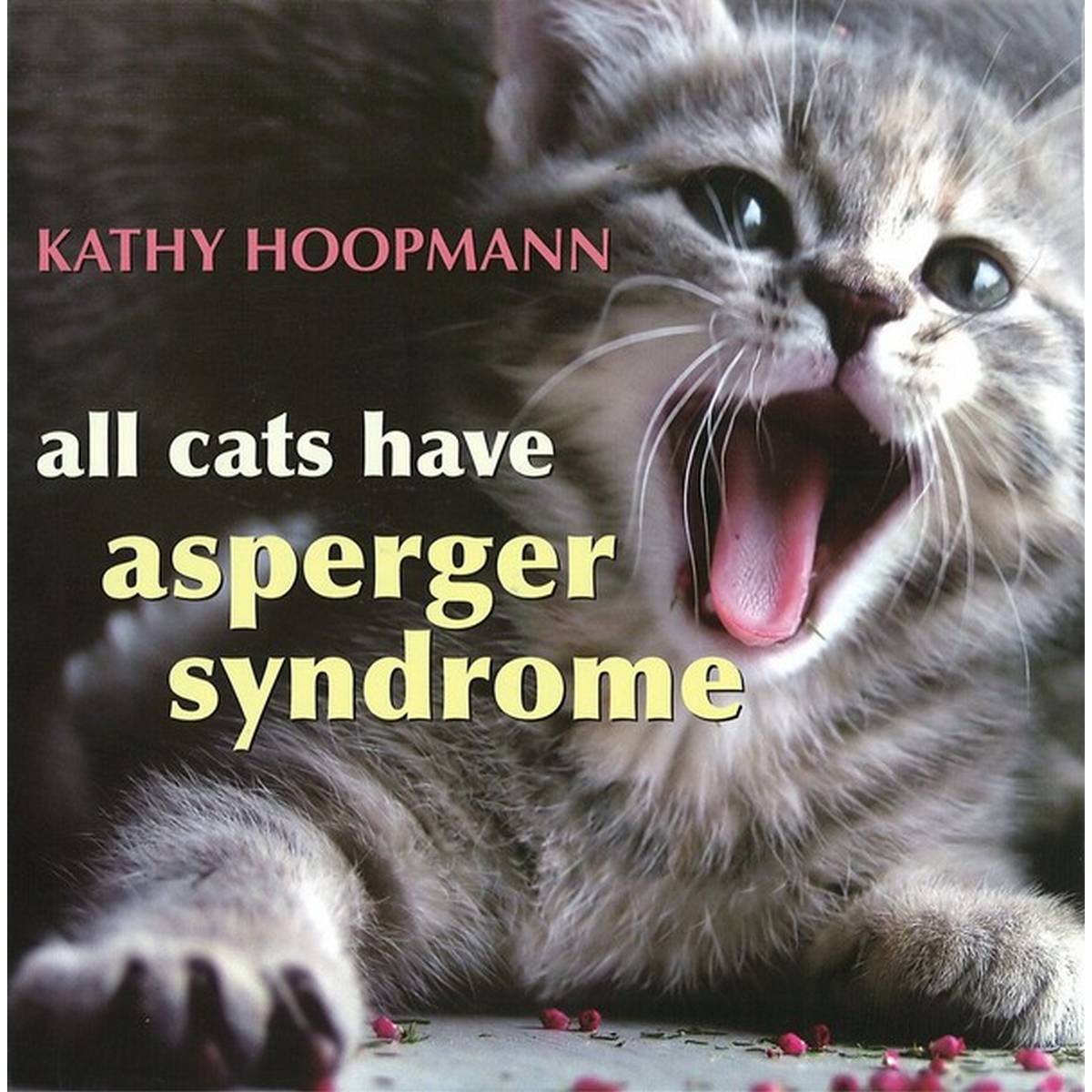 All Cats Have Asperger's Syndrome