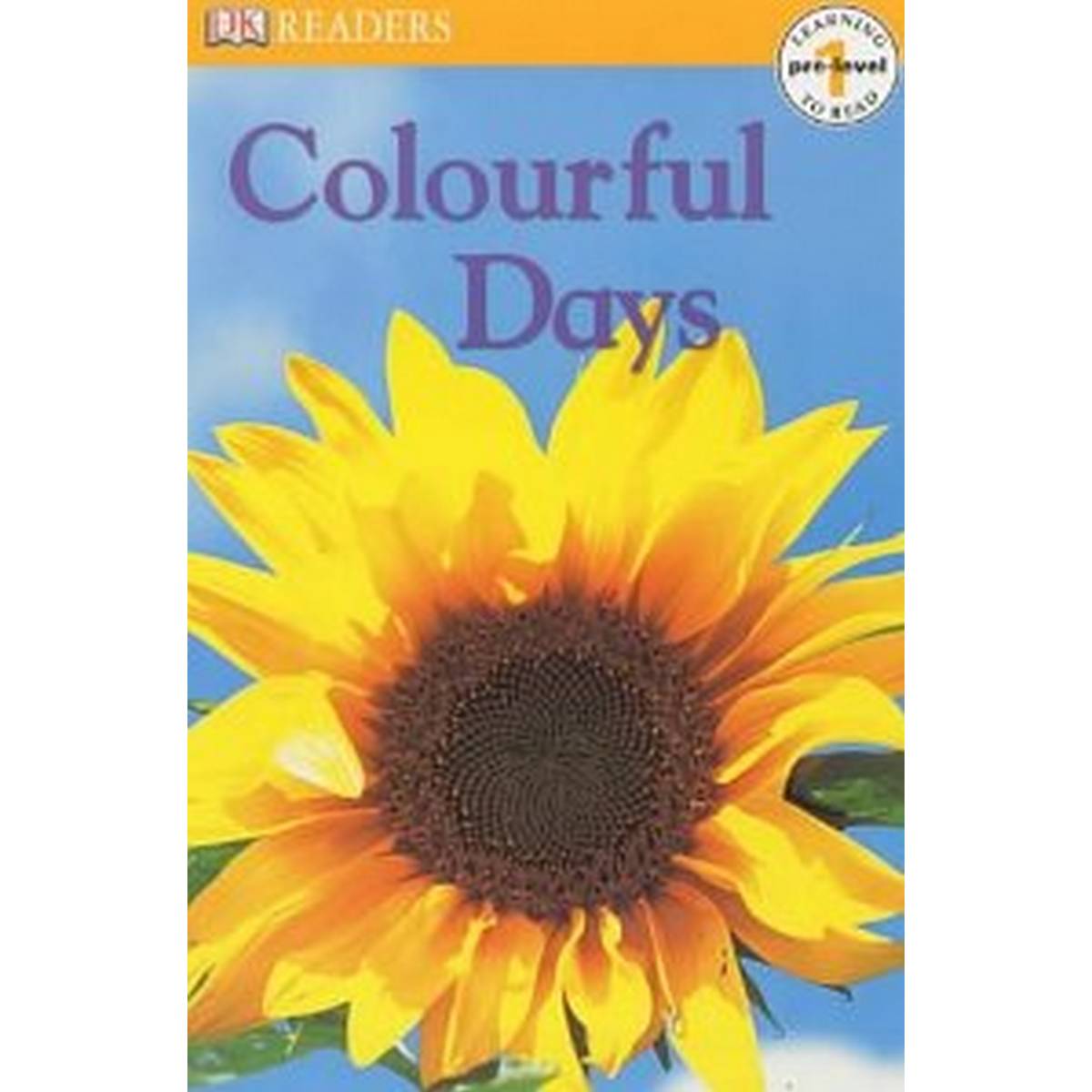 Colourful Days (Dk Readers pre-level 1)