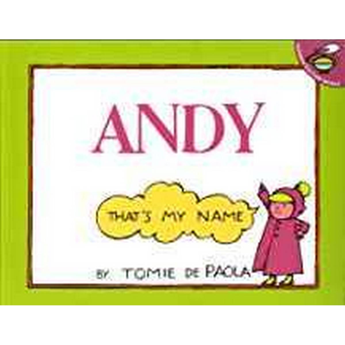 Andy: That's My Name