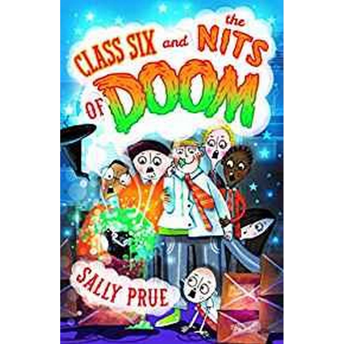 Class Six and the Nits of Doom (ACB Originals)