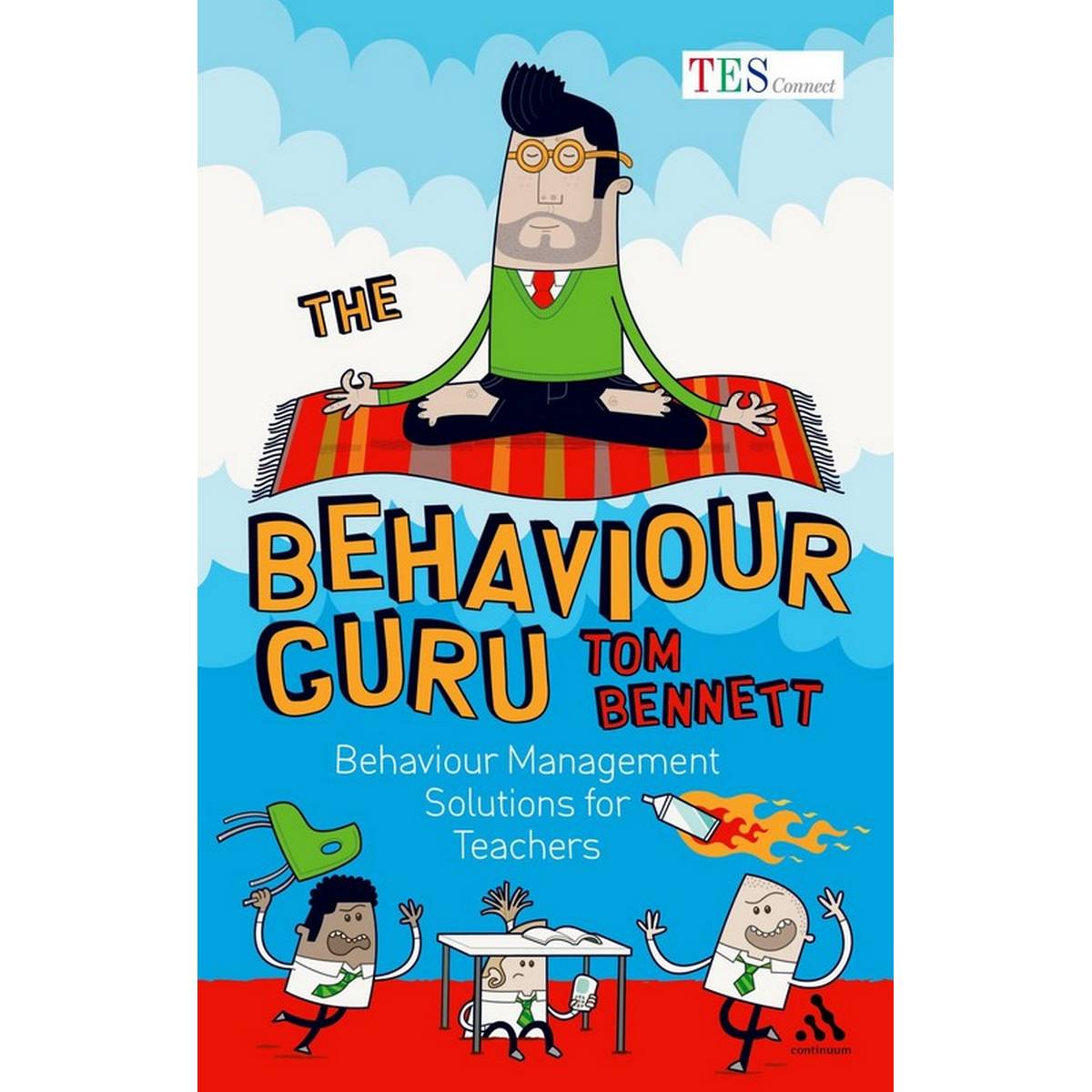 The Behaviour Guru: Behaviour Management Solutions for Teachers