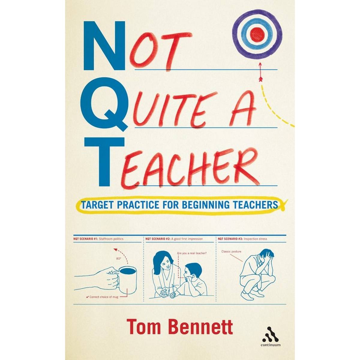 Not Quite a Teacher: Target Practice for Beginning Teachers