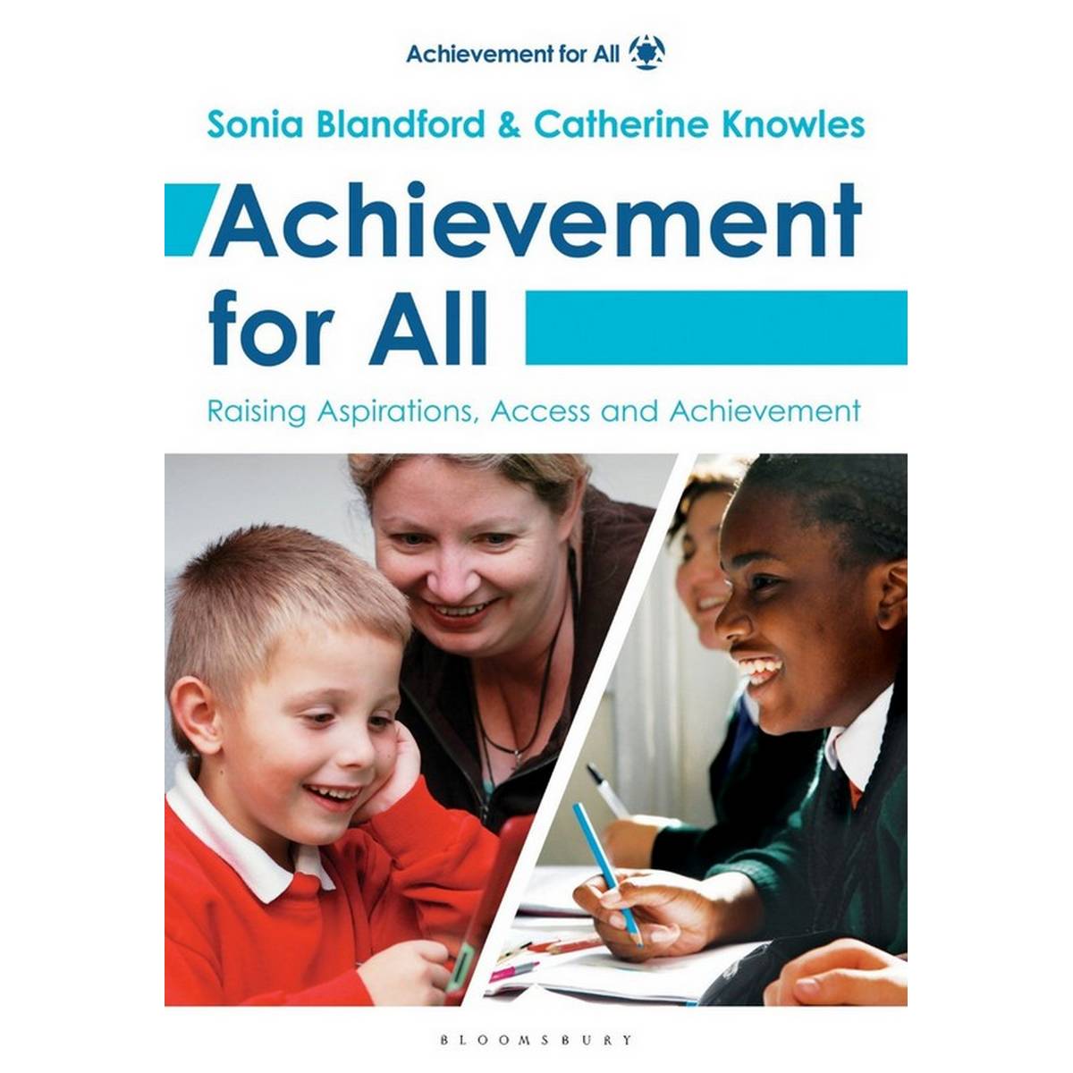 Achievement for All: Raising Aspirations, Access and Achievement