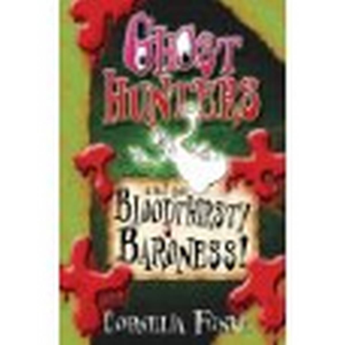 Ghosthunters and the Bloodthirsty Baroness! (Ghosthunters)