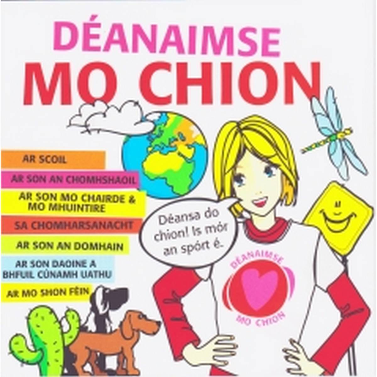 Déanaimse Mo Chion
