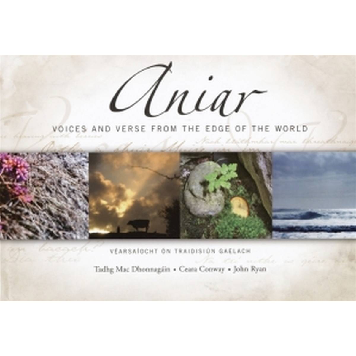 Aniar - Voices and Verse from the Edge of the World: Vearsaiocht on Traidisiun Gaelach