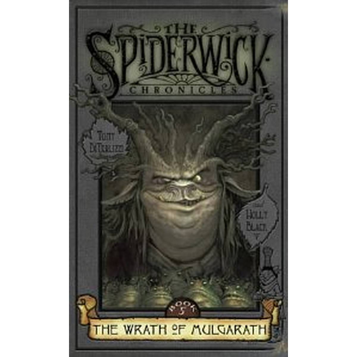 The Wrath of Mulgarath (Spiderwick Chronicles) 5