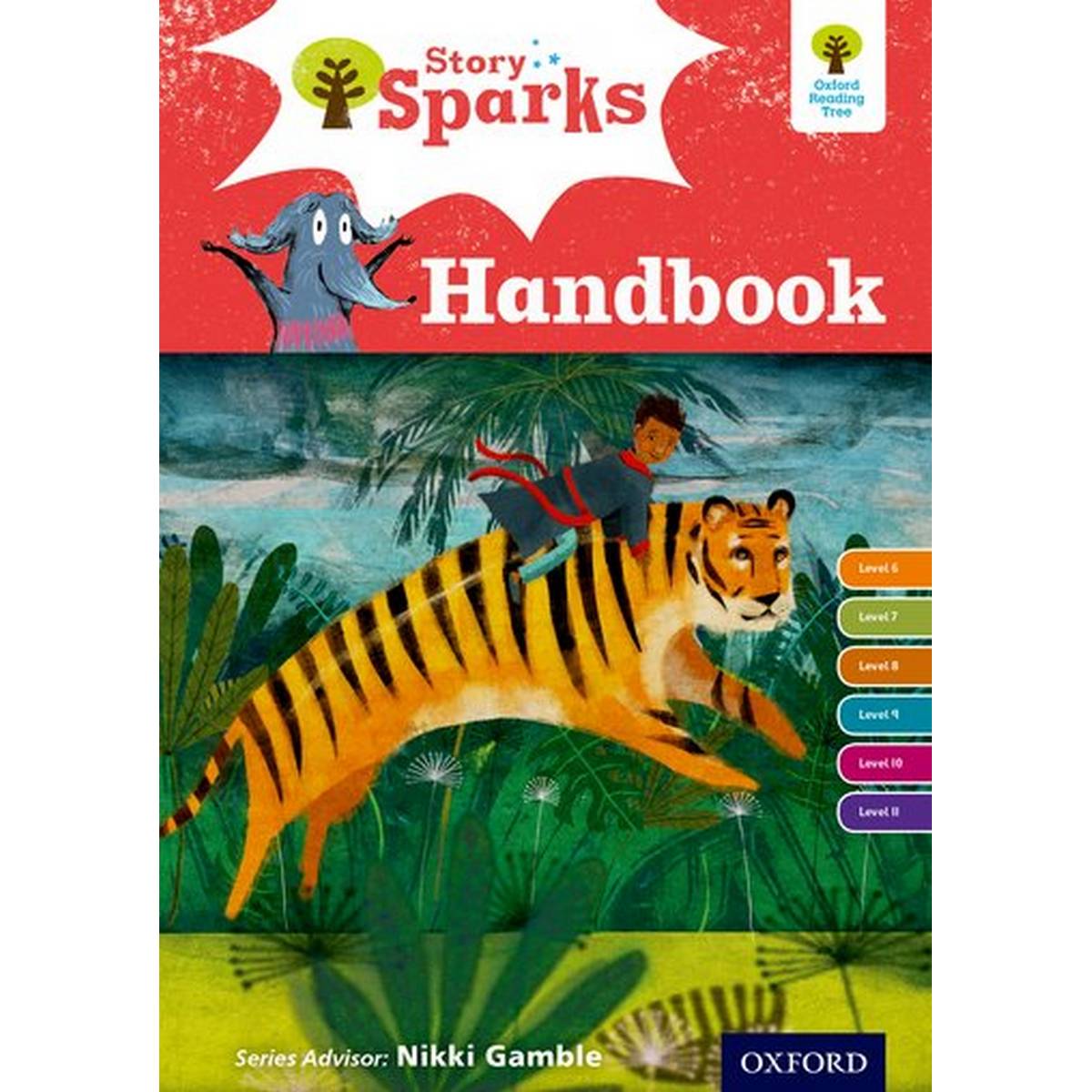 Oxford Reading Tree Story Sparks Levels 6-11 Handbook