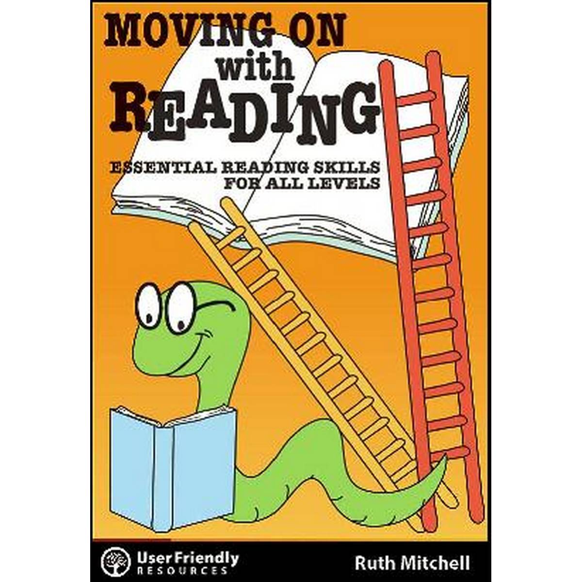 Moving on with Reading: Essential Reading Skills for All Levels