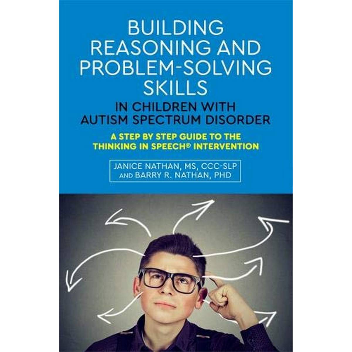 Building Reasoning and Problem-Solving Skills in Children with Autism Spectrum Disorder