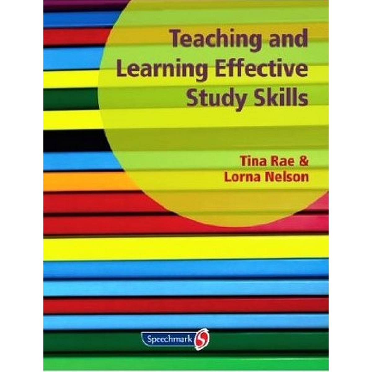 Teaching & Learning Effective Study Skills