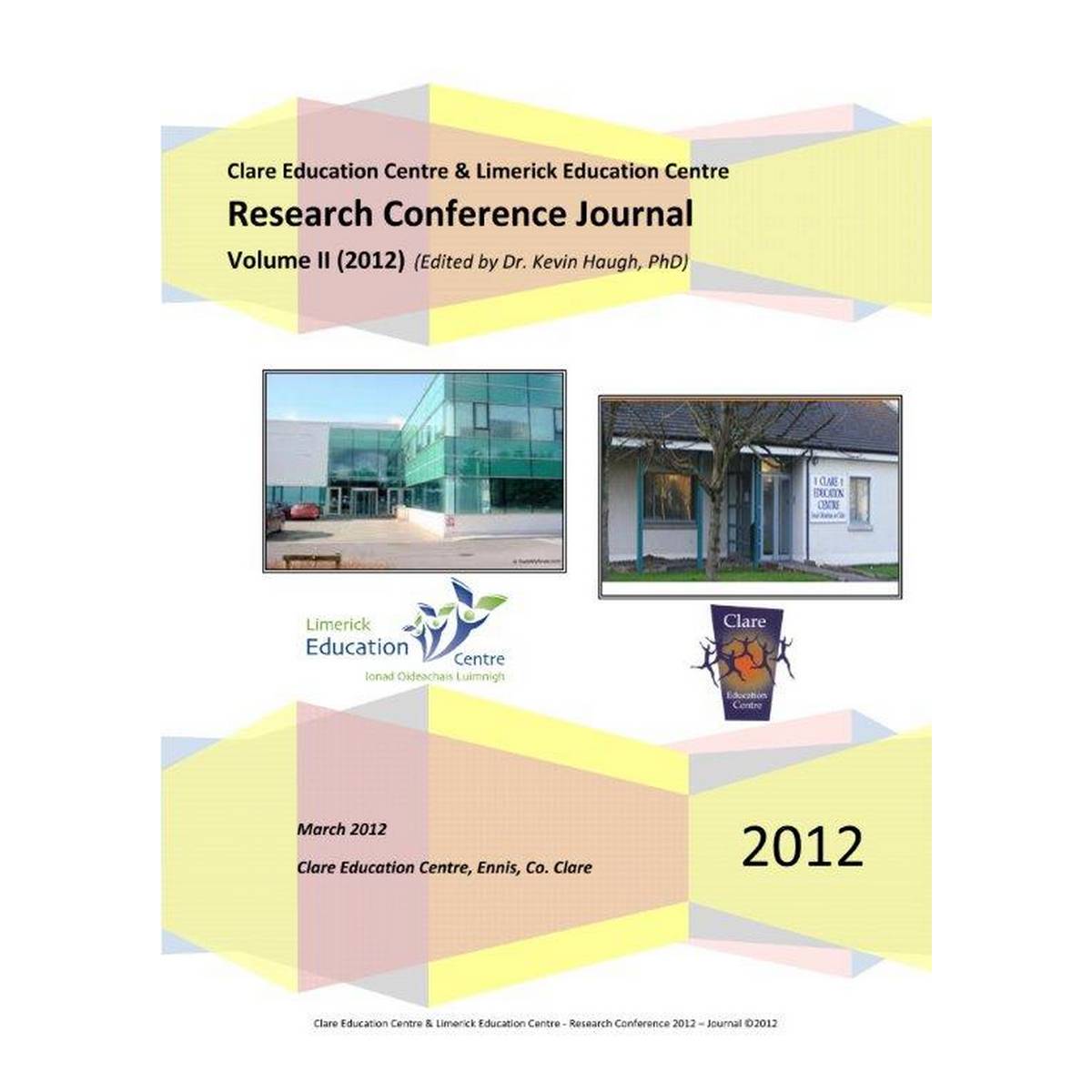 Research Conference 2012 Journal Vol II - Clare & Limerick Education Centres